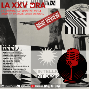 “Intelligent Design” degli Half Human
