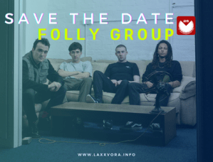 FOLLY GROUP | Save the&nbsp;Date