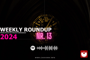 Weekly RoundUP | Week 13&nbsp;2024