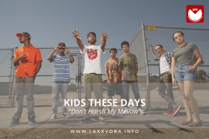 Kids These Days, è la band con la #SOTD di oggi!&nbsp;☕️