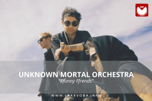 Unknown Mortal Orchestra, è l’artista con la #SOTD di oggi!&nbsp;☕️