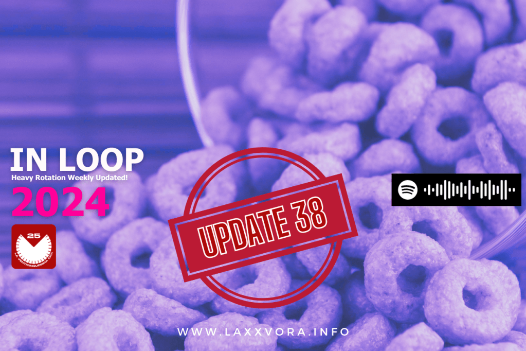 IN LOOP, Update 38.2024