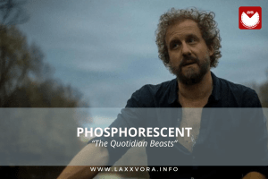 Phosphorescent, è l’artista con la #SOTD di oggi!