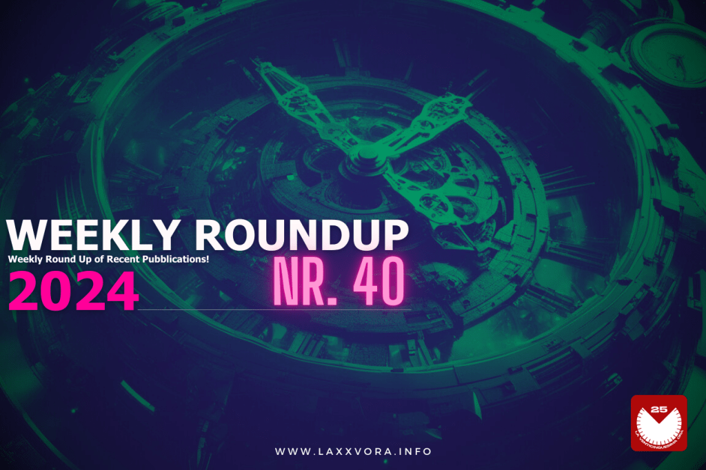 Weekly RoundUP | Nr. 40&nbsp;2024