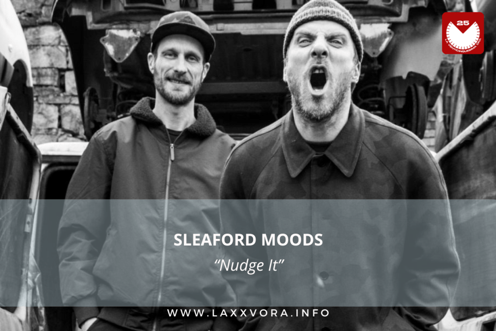 Sleaford Mods, Amy Taylor, sono gli artisti con la #SOTD di&nbsp;oggi!