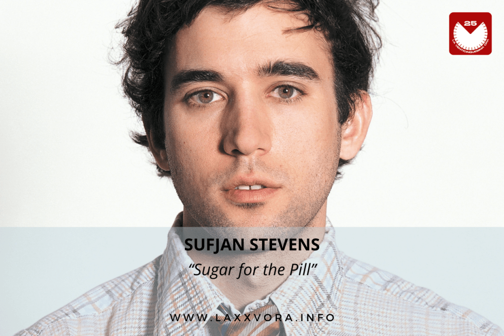 Sufjan Stevens, è l’artista con la #SOTD di&nbsp;oggi!