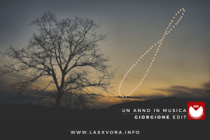 Un Anno in Musica – Giorgione Edit