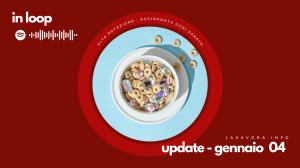 In Loop – L’update di sabato 04 gennaio.