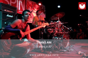 Trans Am, è l’artista con la #SOTD di oggi!