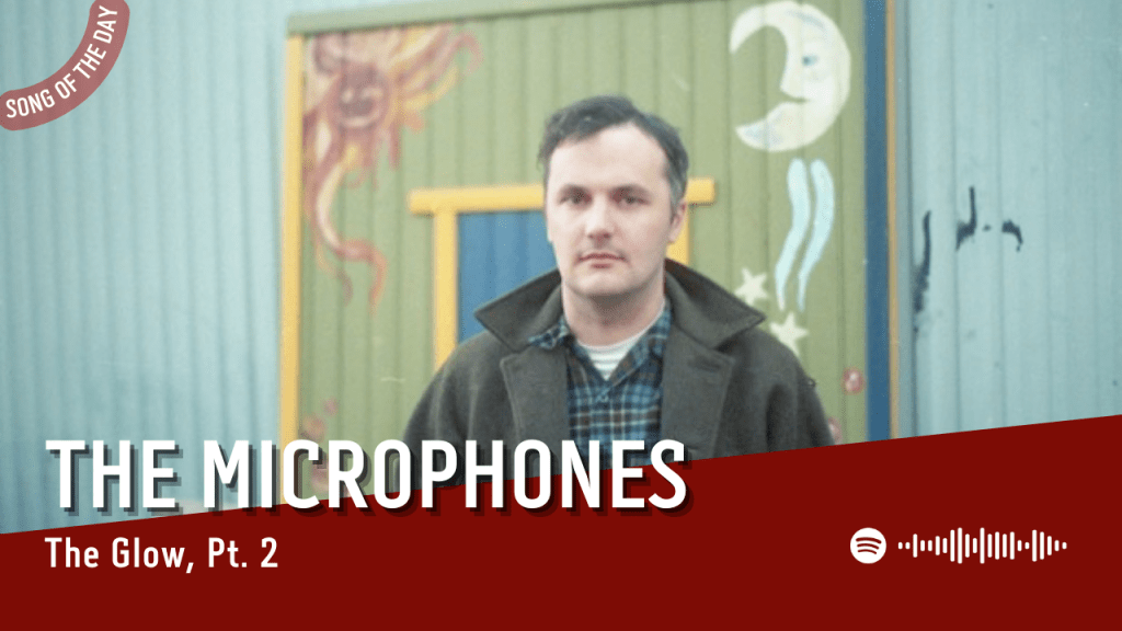 La #SOTD di oggi è di: The&nbsp;Microphones