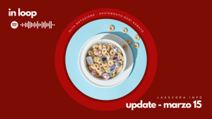 In Loop – L’update di sabato 15&nbsp;marzo.