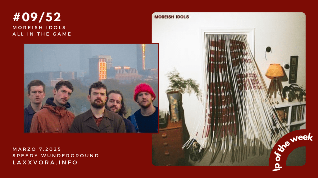 Moreish Idols – LP Of The Week –&nbsp;#LPOTW