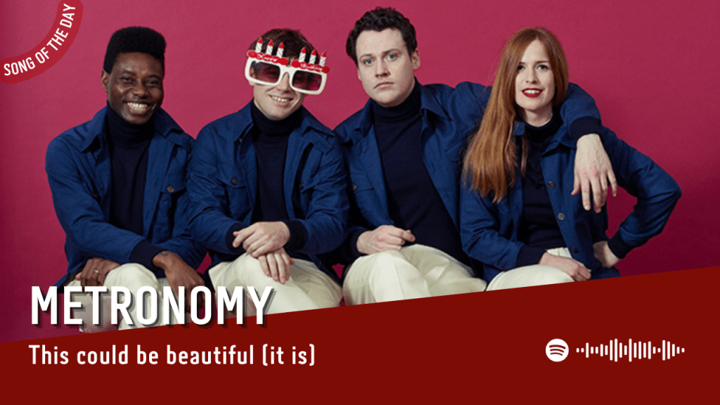La #SOTD di oggi è di:&nbsp;Metronomy