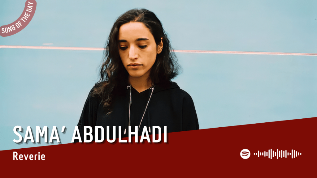 La #SOTD di oggi è di: Sama’&nbsp;Abdulhadi