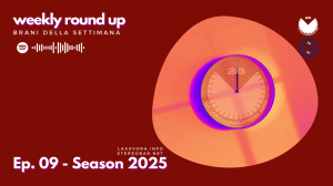 Weekly Round Up – Ep. 09 Season&nbsp;2025