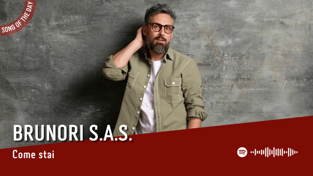 La #SOTD di oggi è di: Brunori&nbsp;Sas