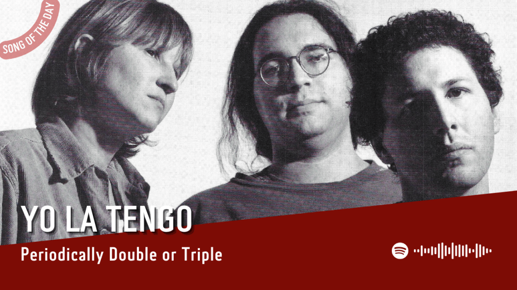La #SOTD di oggi è di:  Yo La&nbsp;Tengo