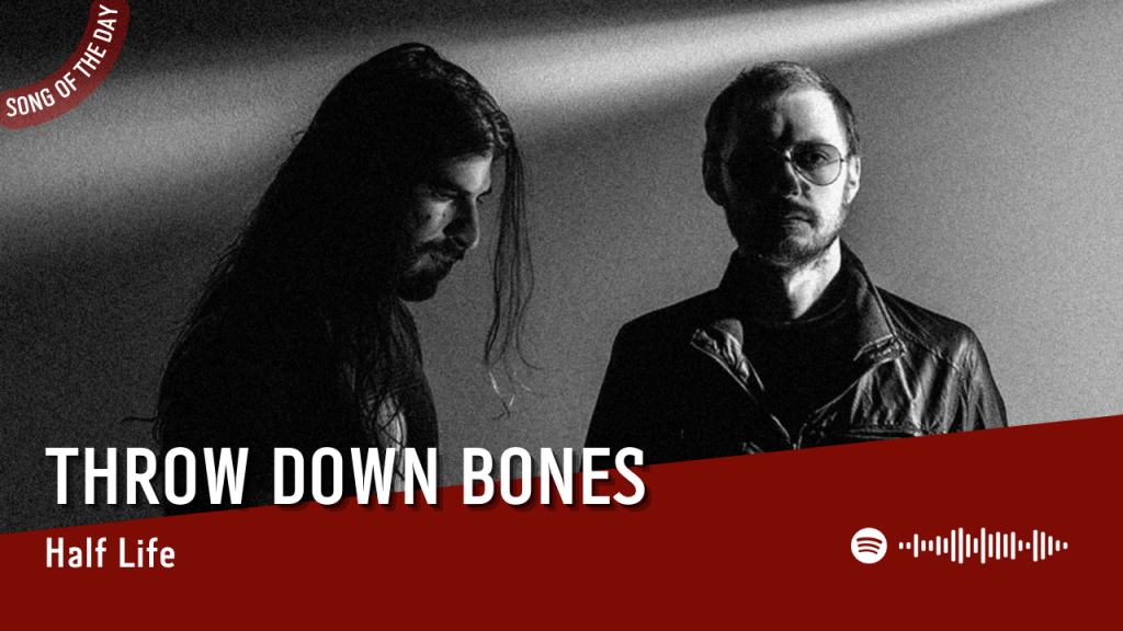 La #SOTD di oggi è di:  Throw Down&nbsp;Bones