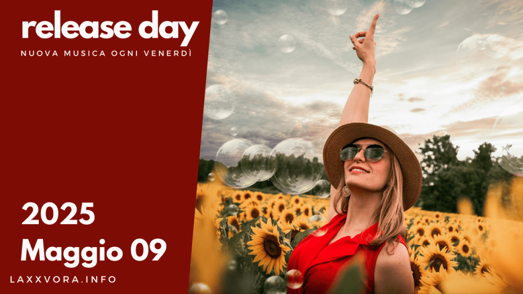 Release Day – Maggio&nbsp;09
