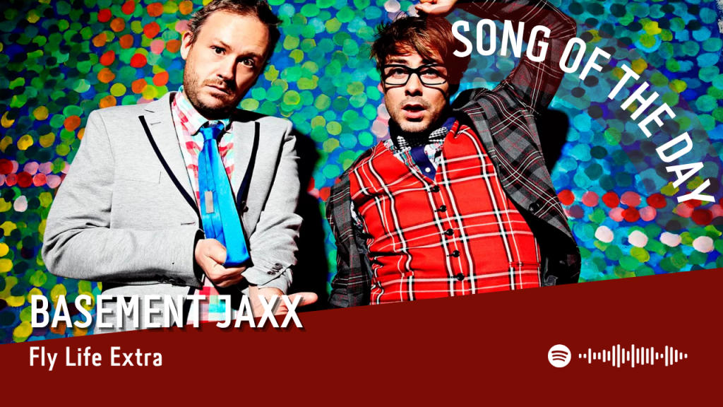 La #SOTD di oggi è di: Basement&nbsp;Jaxx