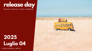Release Day – Luglio&nbsp;04