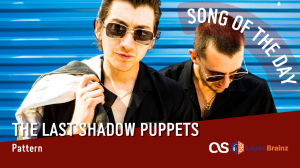 La #SOTD di oggi è di: The Last Shadow&nbsp;Puppets