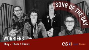 La #SOTD di oggi è di:&nbsp;Worriers