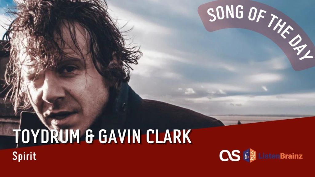 La #SOTD di oggi è di: Toydrum & Gavin&nbsp;Clark