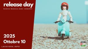 Release Day – Ottobre&nbsp;10