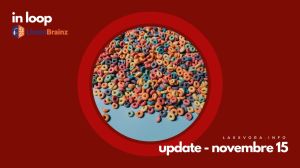 In Loop – L’update di sabato 15&nbsp;novembre.