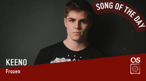 La #SOTD di oggi è di:&nbsp;Keeno