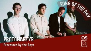La #SOTD di oggi è dei:&nbsp;Protomartyr