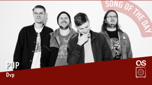 La #SOTD di oggi è dei: PUP