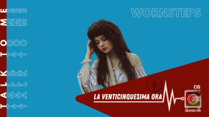 Talk 2 Me –&nbsp;Wornsteps