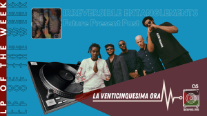 Irreversible Entanglemets – LP Of The Week – 2026