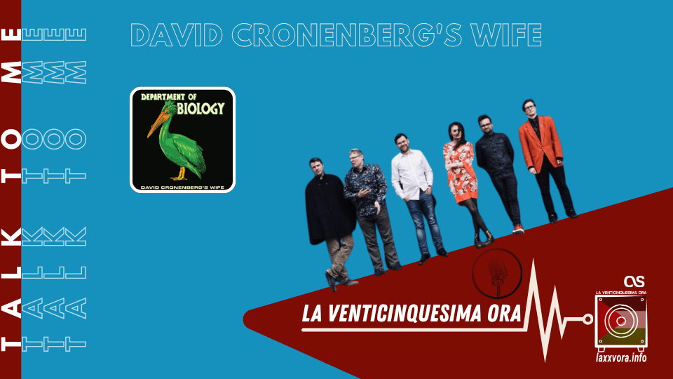 Talk 2 Me – DAVID CRONENBERG’S&nbsp;WIFE