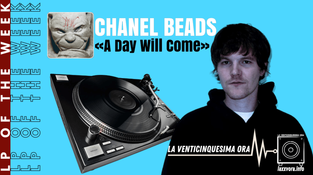 Chanel Beads – LP Of The Week –&nbsp;2026
