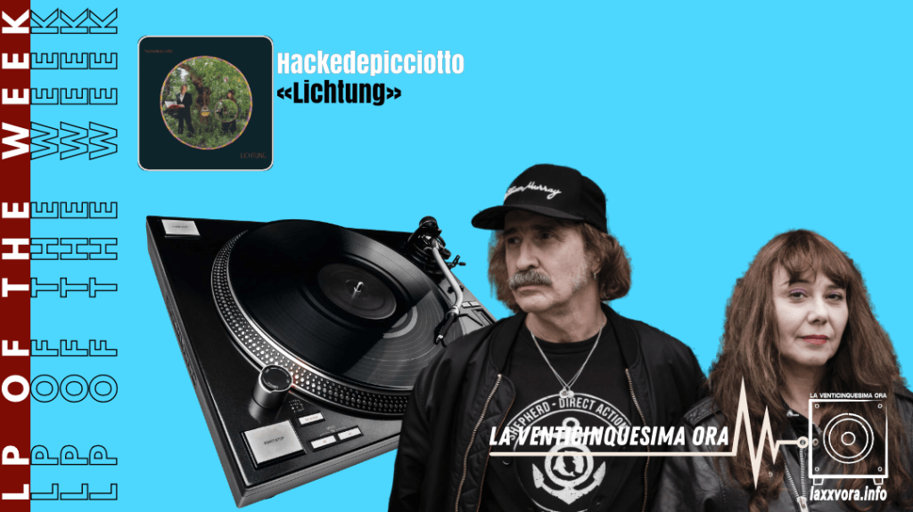 hackedepicciotto – LP Of The Week – 2026